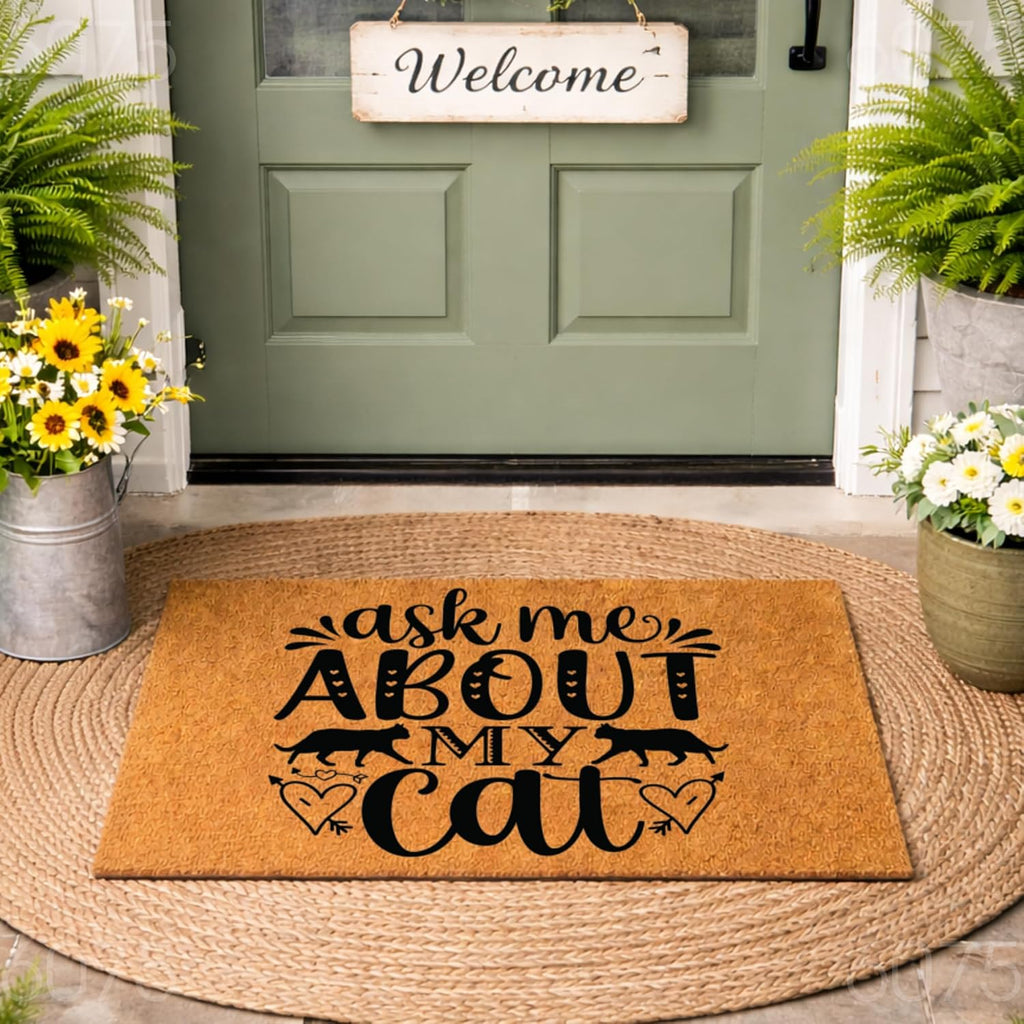 Funny Cat Doormat, Ask Me About My Cat Welcome Mat For Front Door, Coir Rug | Housewarming Gift For Cat Lovers, New Home Present, Funny Pet Owner Decor, Front Porch Entryway, Indoor Outdoor Entrance