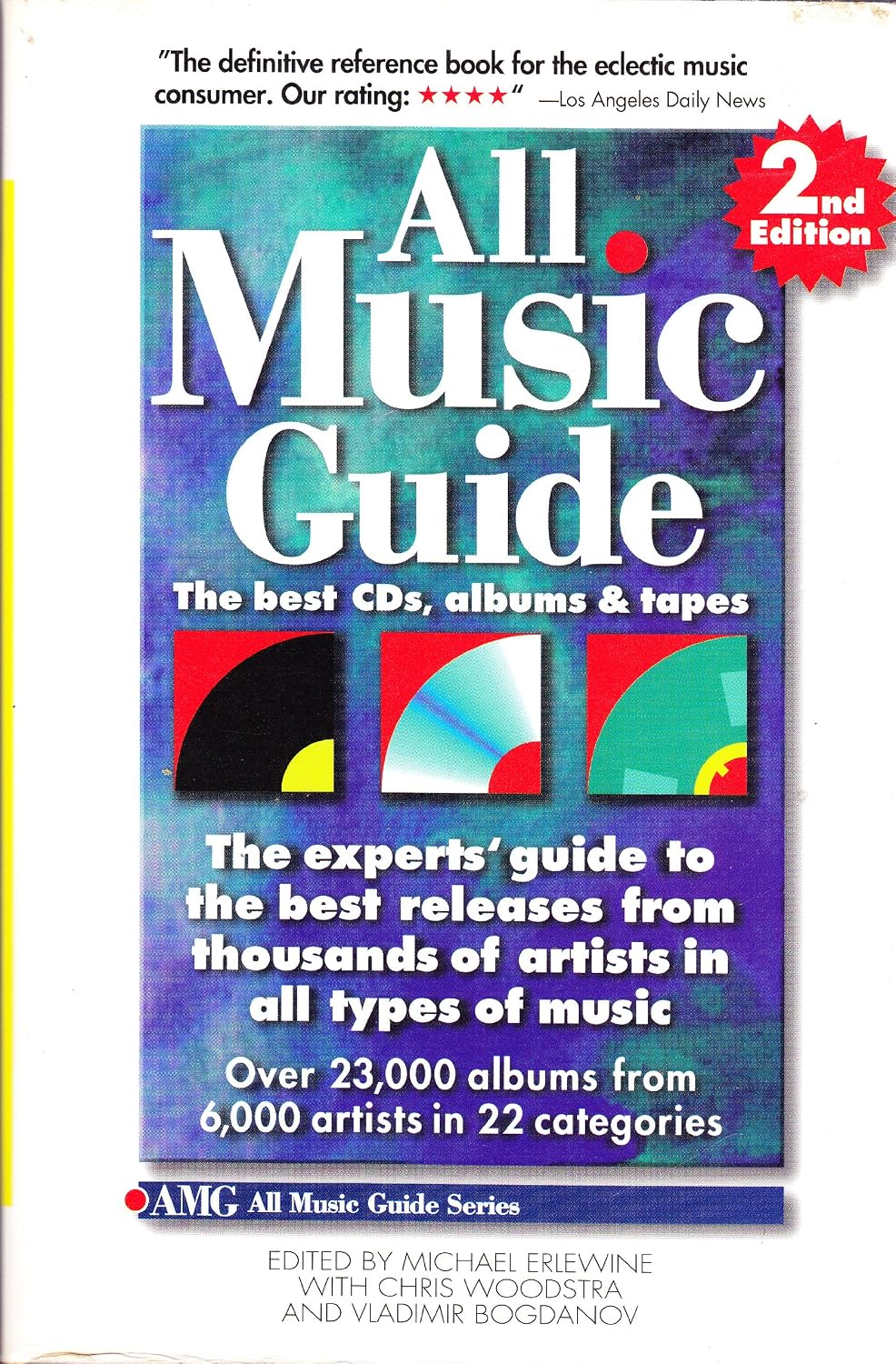 All Music Guide: The Best Cds, Albums & Tapes : The Experts' Guide to the Best Releases from Thousands of Artists in All Types of Music (All Music Guide: The Expert's Guide to the Best Recordings)